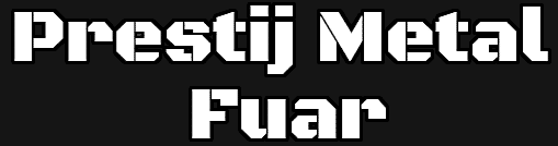 Prestij Metal Fuar | 0544 656 7970